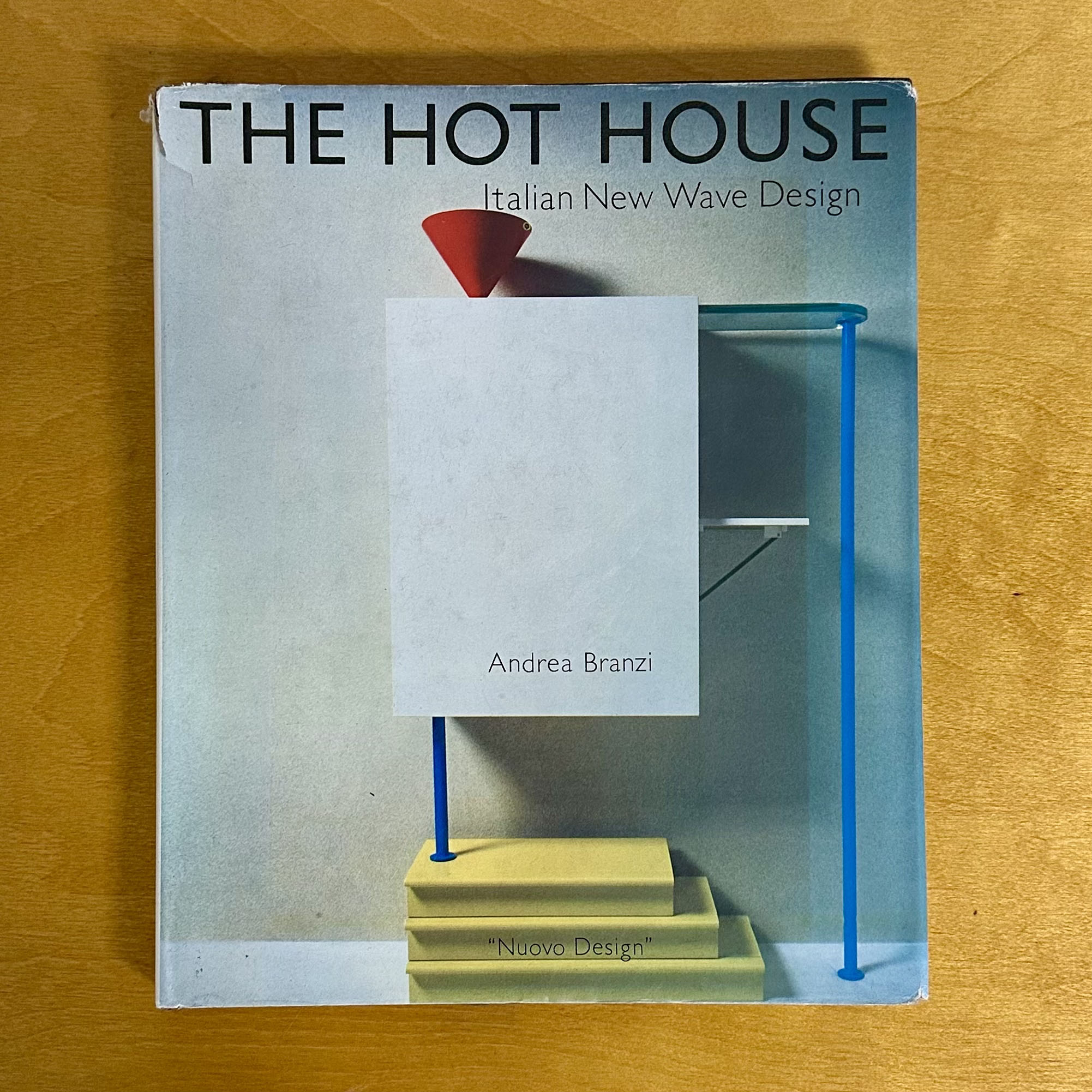 The Hot House Italian New Wave Design by Andrea Branzi, 1986
