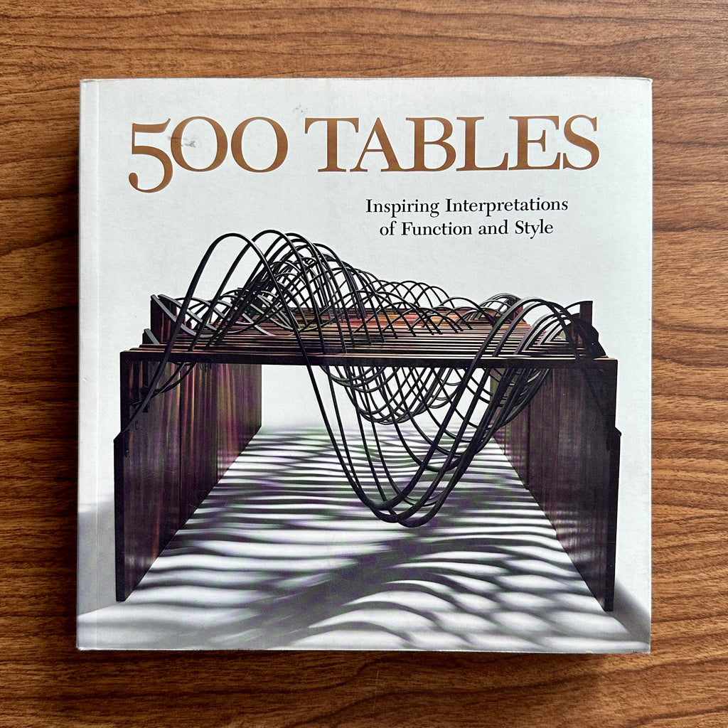 500 Tables Inspiring Interpretations of Function and Style, Lark Books, 2009